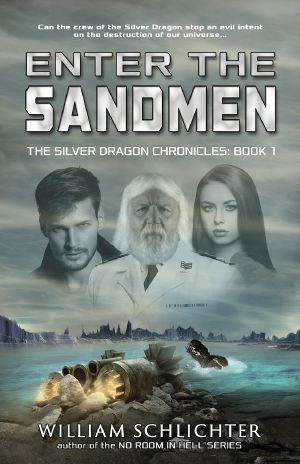 [The Silver Dragon Chronicles 01] • Enter the Sandmen